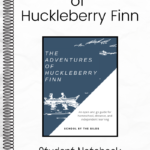 The Adventures of Huckleberry Finn Student Workbook