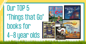 Top 5 "Things that Go" Books| School by the Silos