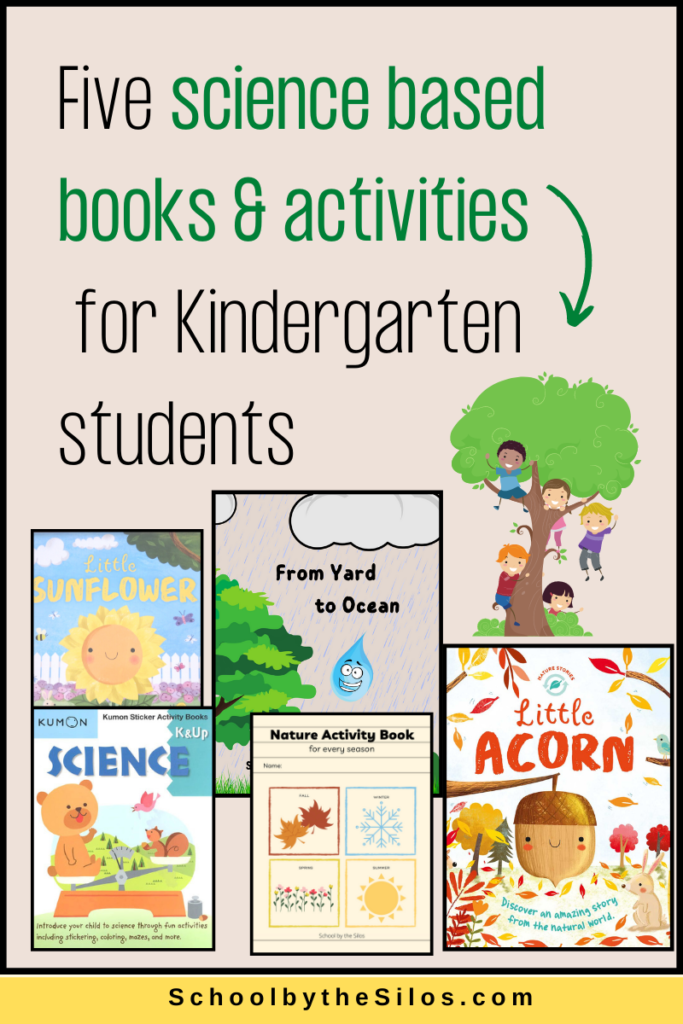 5 Science Based Books for Kindergarten| School by the Silos